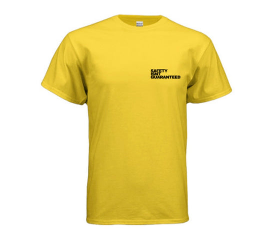 Safety Isnt Guaranteed T-shirt