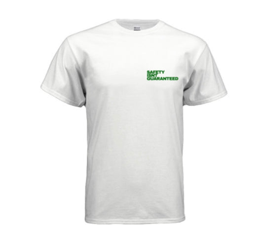 Safety Isnt Guaranteed T-shirt