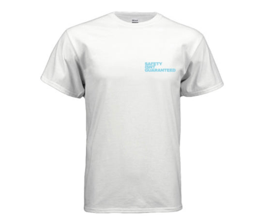 Safety Isnt Guaranteed T-shirt