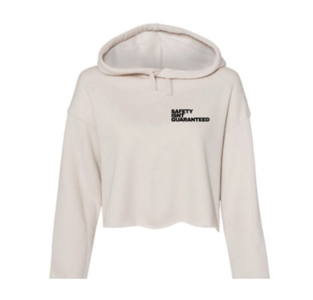Safety Isnt Guaranteed Hoodie