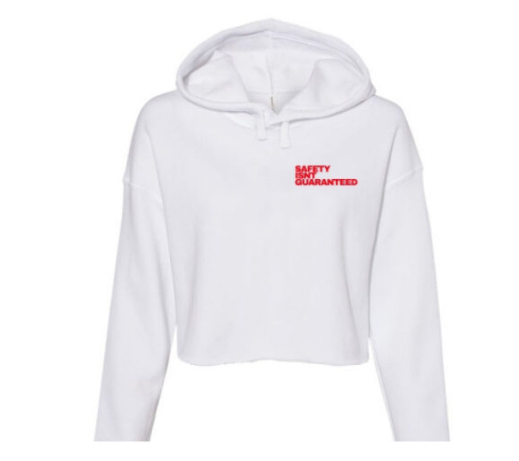 Safety Isnt Guaranteed Hoodie