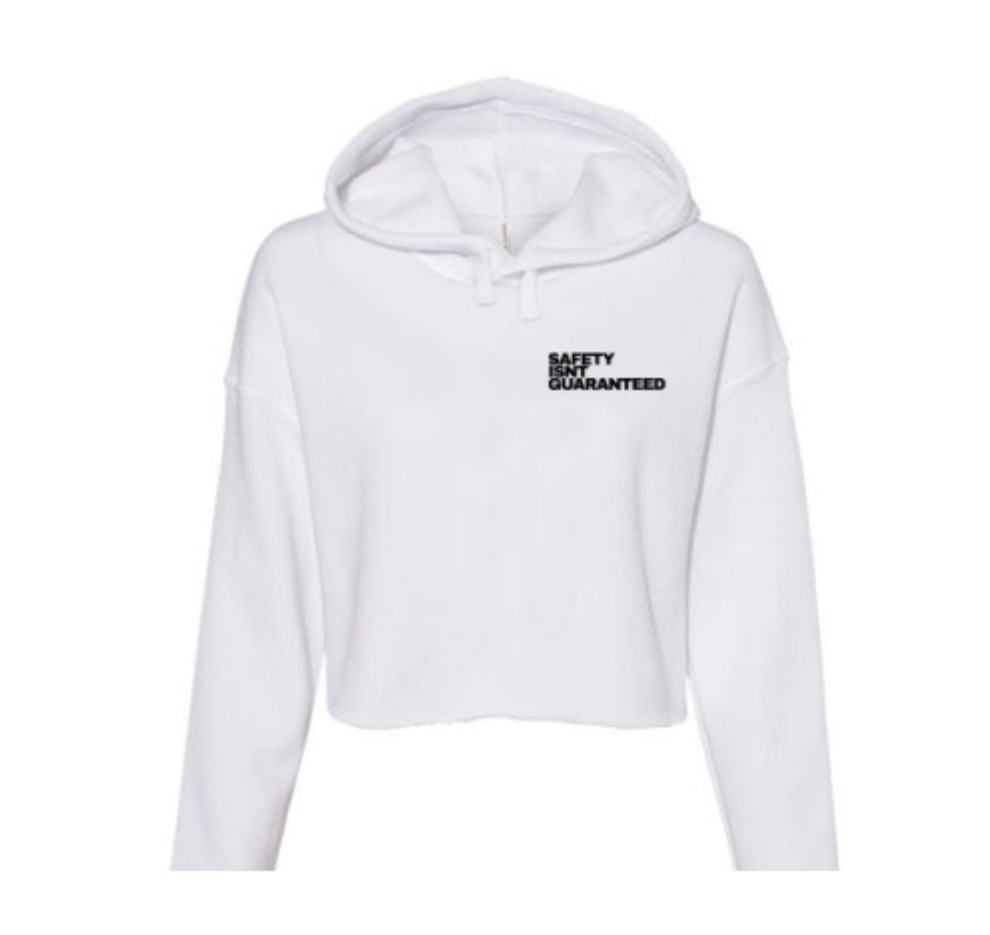 Safety Isnt Guaranteed Hoodie