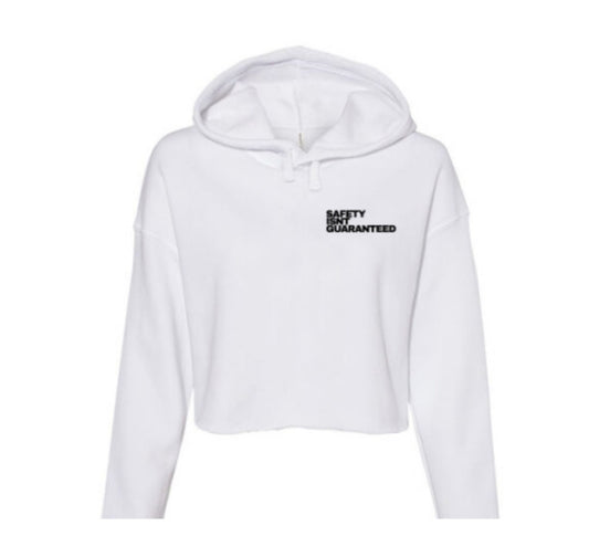Safety Isnt Guaranteed Hoodie